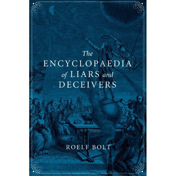 The Encyclopaedia of Liars and Deceivers (Hardcover)