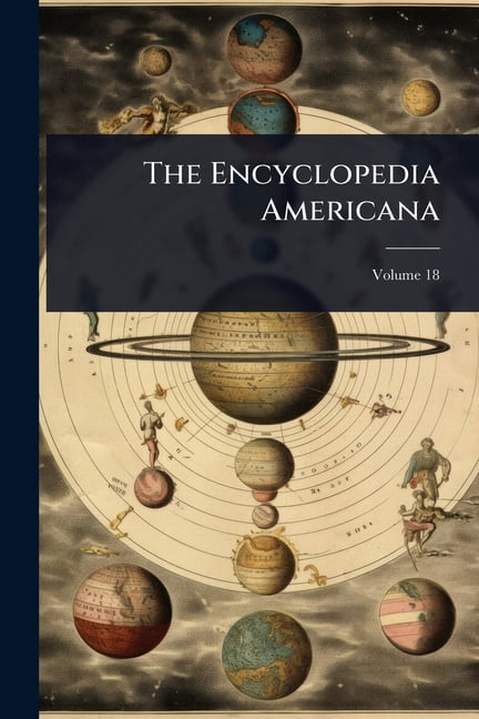 The Encyclopedia Americana, (Paperback) - Walmart.com