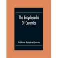 thumbnail image 1 of The Encyclopedia Of Ceramics, (Paperback), 1 of 1