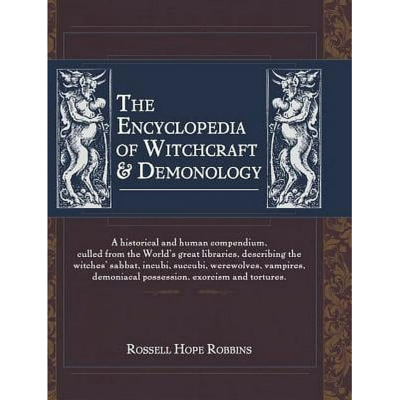 The Encyclopedia Of Witchcraft & Demonology (Hardcover)