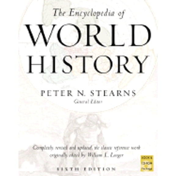 The Encyclopedia of World History: Ancient, Medieval, and Modern, Chronologically Arranged