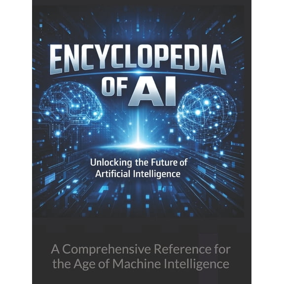 Guidance Compliance and Solutions in the The Encyclopedia of AI: A Comprehensive Reference for the Age of Machine Intelligence, (Paperback)
