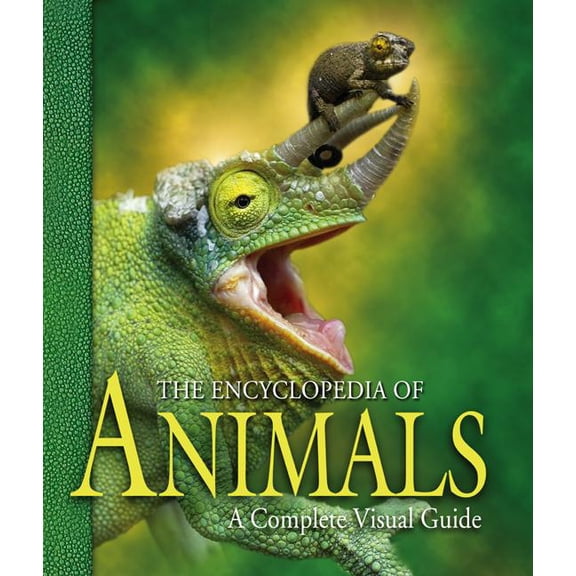 The Encyclopedia of Animals : A Complete Visual Guide (Edition 1) (Hardcover)