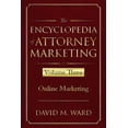 thumbnail image 1 of The Encyclopedia of Attorney Marketing: The Encyclopedia of Attorney Marketing (Paperback), 1 of 1