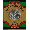 thumbnail image 1 of Pre-Owned The Encyclopedia of Beer : The Beer Lover's Bible (Hardcover) 9780805037999, 1 of 1
