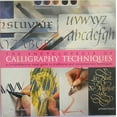thumbnail image 1 of Pre-Owned The Encyclopedia of Calligraphy Techniques: A Comprehensive Visual Guide to Traditional and Contemporary Techniques (Paperback) 0806989114 9780806989112, 1 of 1