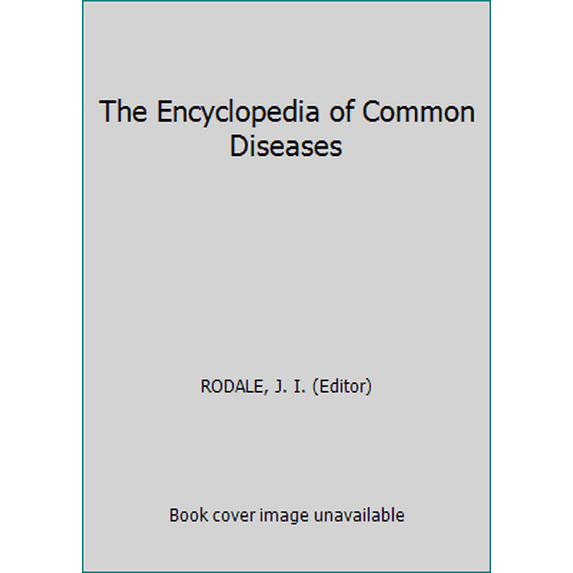 Pre-Owned The Encyclopedia of Common Diseases Paperback