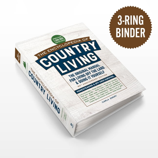 The Encyclopedia of Country Living, 50th Anniversary Edition: The
