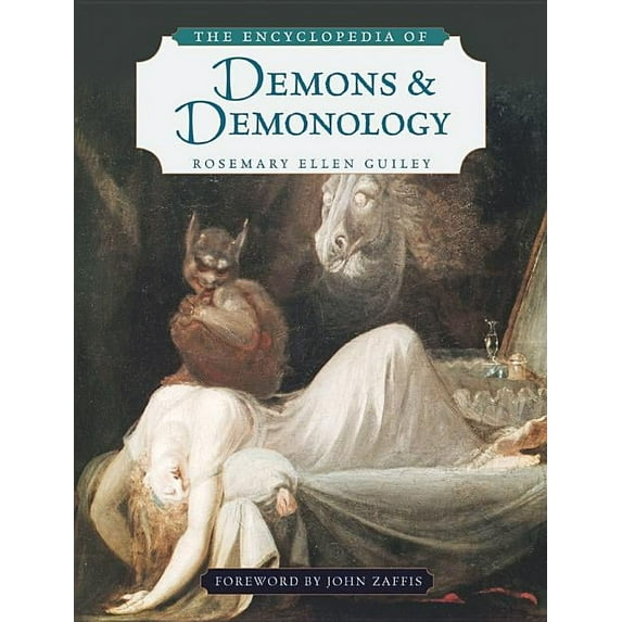 The Encyclopedia of Demons and Demonology, (Paperback)