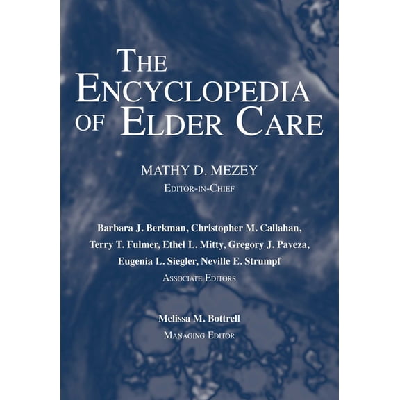 The Encyclopedia of Elder Care, (Paperback)