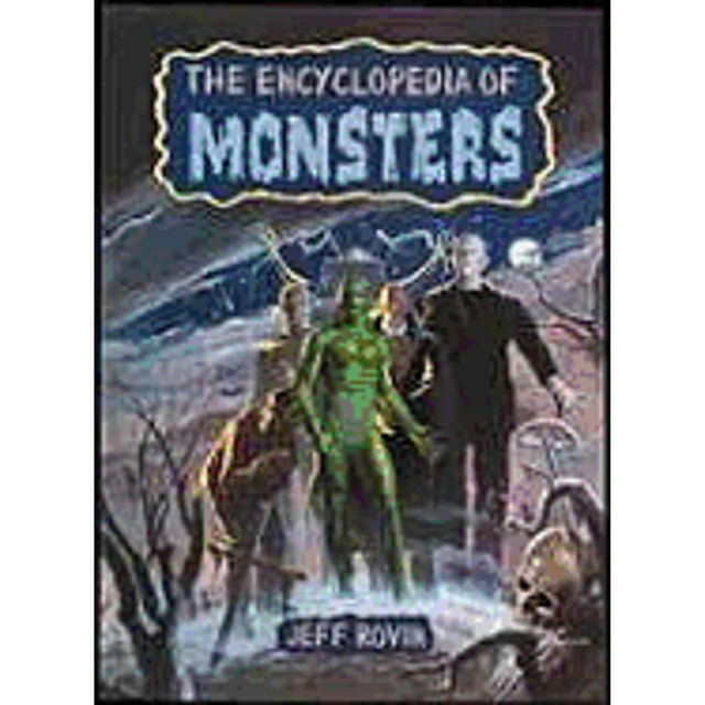 Pre-Owned The Encyclopedia of Monsters (Hardcover 9780816018246) by Jeff Rovin