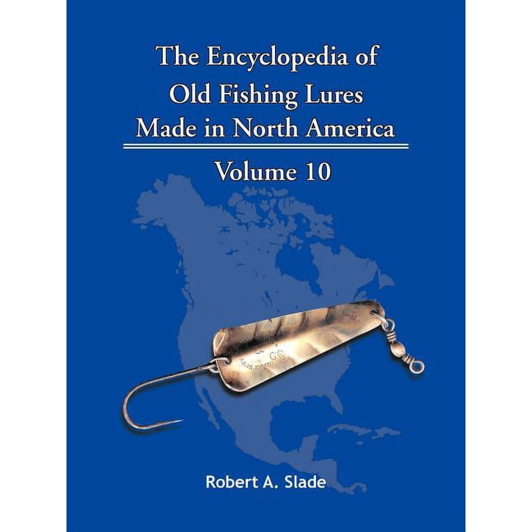 encyclopedia of old fishing lures volume 1 JORGENSEN FAMOUS BAITS BIG-Q Lure CORDELL BIG-O Toad Tackle color photos of the most popular collectible lures of all time The Encyclopedia of Old Fishing
