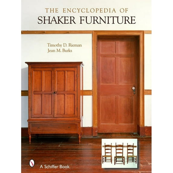 The Encyclopedia of Shaker Furniture, (Hardcover)