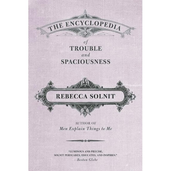 The Encyclopedia of Trouble and Spaciousness, (Paperback)