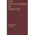 thumbnail image 1 of Pre-Owned The Encyclopedia of Unbelief, Volumes I and II Combined (Hardcover) 0879753072 9780879753078, 1 of 1