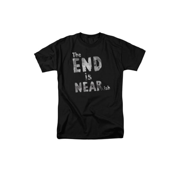 The End Is Nearish Funny Adult T-Shirt Tee