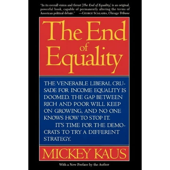 End of Equality, (Paperback)