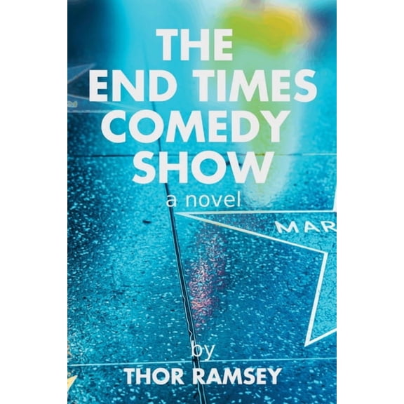The End Times Comedy Show (Paperback)