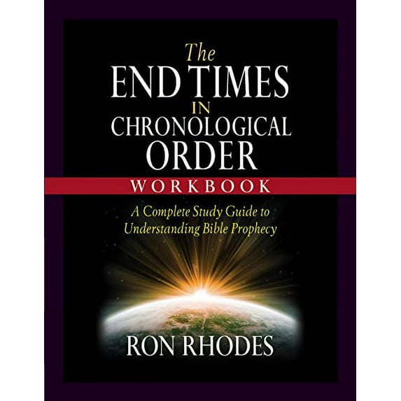 Pre-Owned The End Times in Chronological Order Workbook: A Complete Study Guide to Understanding Bible Prophecy (Paperback) 0736985387 9780736985383