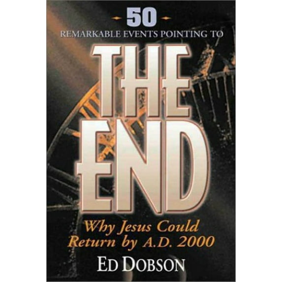 Pre-Owned The End : Why Jesus Could Return by A.D. 2000 (Paperback)