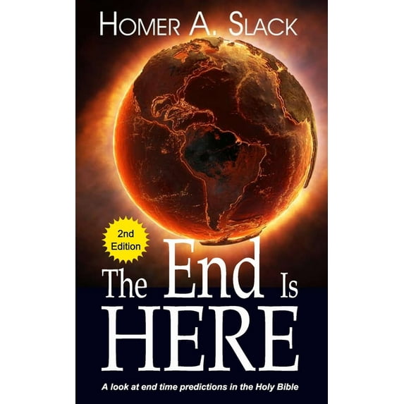 The End is Here: A look at end time predictions in the Holy Bible