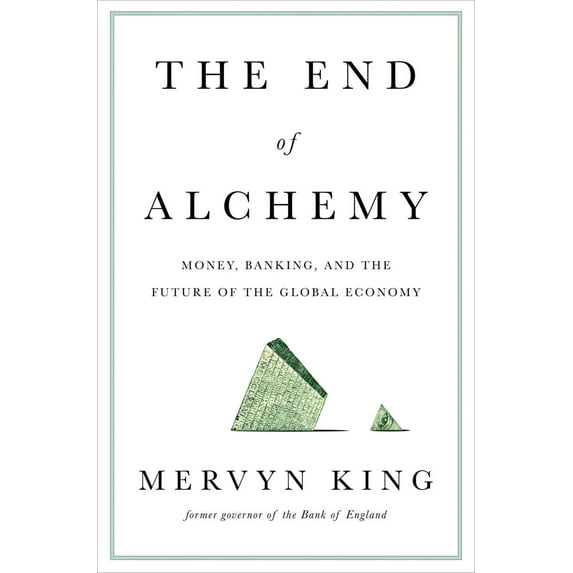 The End of Alchemy (Hardcover)