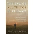 thumbnail image 1 of The End of All Things Is at Hand (Hardcover), 1 of 1