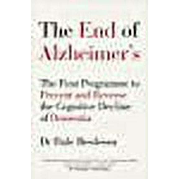 The End of Alzheimers