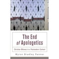 thumbnail image 1 of Pre-Owned End of Apologetics: Christian Witness in a Postmodern Context (Paperback) 0801035988 9780801035982, 1 of 1
