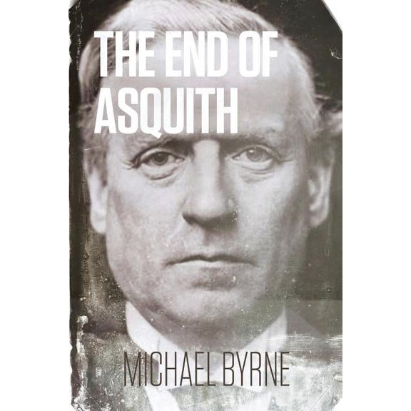 The End of Asquith (Paperback)