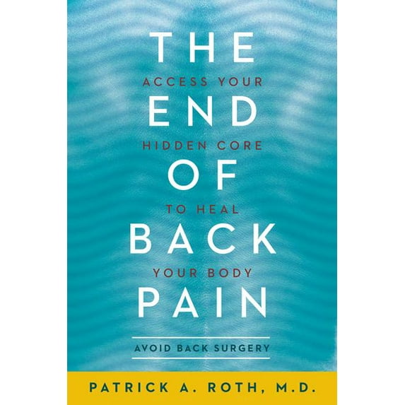The End of Back Pain, (Paperback)