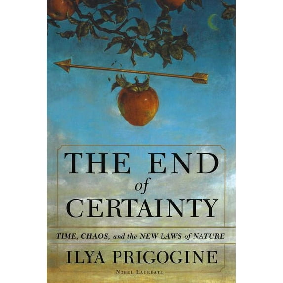 The End of Certainty, (Hardcover)