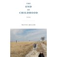 thumbnail image 1 of The End of Childhood: Poems, (Paperback), 1 of 1