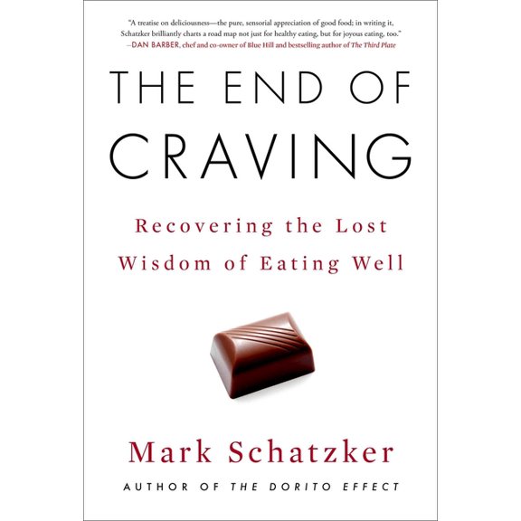 Pre-Owned The End of Craving : Recovering the Lost Wisdom of Eating Well (Hardcover)
