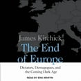 thumbnail image 1 of The End of Europe (Audiobook), 1 of 1