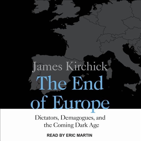 The End of Europe (Audiobook)