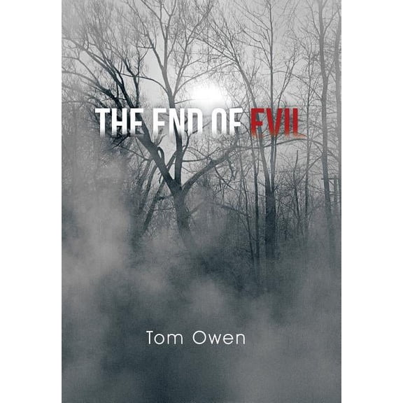The End of Evil (Hardcover)