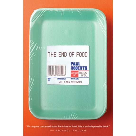 Pre-Owned The End of Food (Paperback) 0547085974 9780547085975