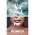 thumbnail image 1 of The End of Me (Paperback), 1 of 1