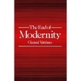 thumbnail image 1 of Pre-Owned The End of Modernity: Nihilism and Hermeneutics in Postmodern Culture (Parallax: Re-visions of Culture and Society) (Paperback) 0801843170 9780801843174, 1 of 1