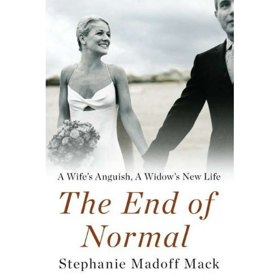 Pre-Owned The End of Normal: A Wife's Anguish, a Widow's New Life (Hardcover) 0399158162 9780399158162