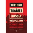 thumbnail image 1 of The End of Tsarist Russia: The March to World War I and Revolution, (Paperback), 1 of 1