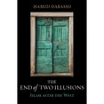 thumbnail image 1 of Pre-Owned The End of Two Illusions: Islam After the West (Hardcover) 0520376927 9780520376922, 1 of 1