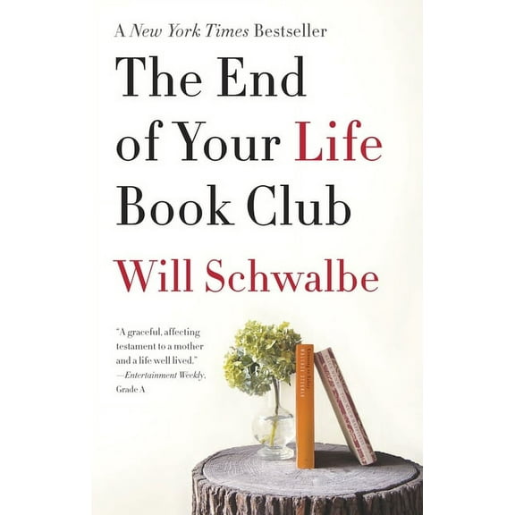 The End of Your Life Book Club: A Memoir, (Paperback)