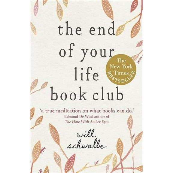 The End of Your Life Book Club (Paperback)