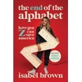 thumbnail image 1 of The End of the Alphabet: How Gen Z Can Save America, (Hardcover), 1 of 1