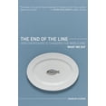 thumbnail image 1 of Pre-Owned The End of the Line: How Overfishing Is Changing the World and What We Eat (Paperback) 0520255054 9780520255050, 1 of 1