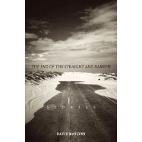 Pre-Owned The End Of The Straight And Narrow (Hardcover) 0870745506 9780870745508