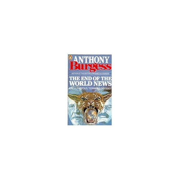 Pre-Owned The End of the World News: An Entertainment (Paperback) 0140067469 9780140067460