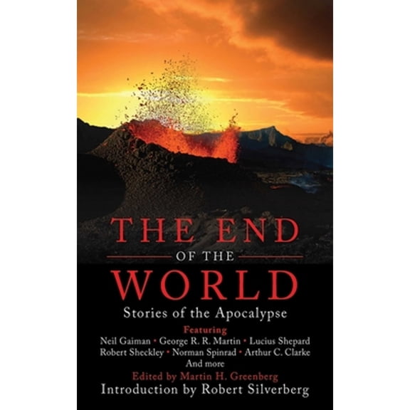 Pre-Owned The End of the World: Stories of the Apocalypse (Paperback) 1602399670 9781602399679